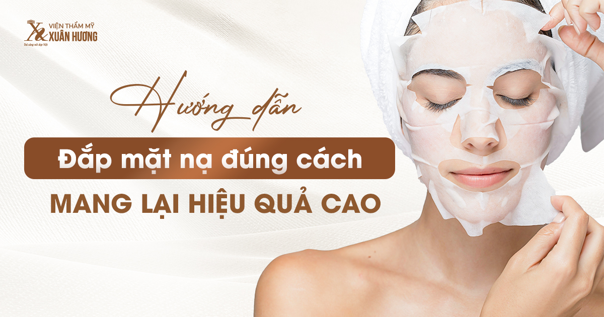 hướng dẫn đắp mặt nạ đúng cách