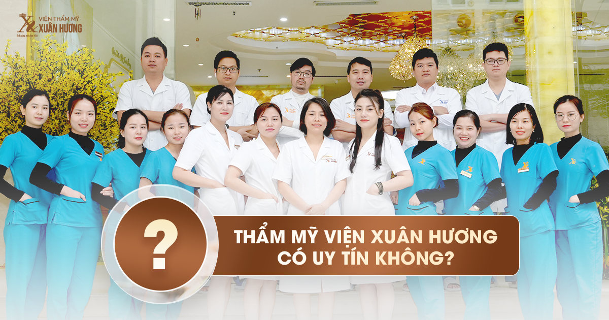 thẩm mỹ viện Xuân Hương là địa chỉ làm đẹp uy tín