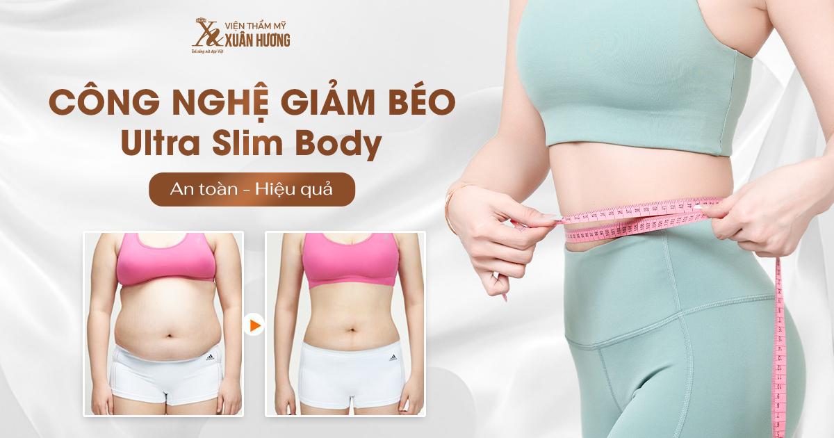 công nghệ giảm béo ultra slim body tiên tiến hiện đại