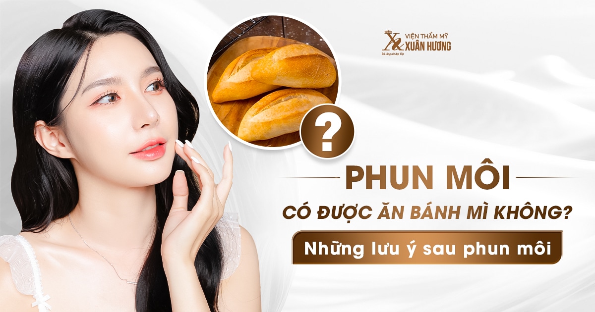 Phun môi có ăn được bánh mì không