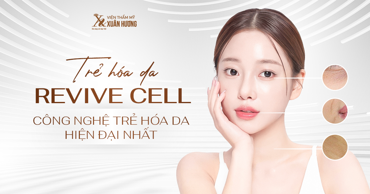 trẻ hóa da revive cell